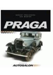 kniha Praga motocykly, osobní a nákladní automobily, CPress 2007