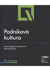 kniha Podniková kultura, Vysoká škola ekonomie a managementu 2012