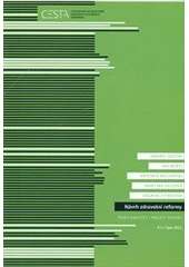 kniha Návrh zdravotní reformy, CESTA - Centrum pro sociálně-tržní ekonomiku a otevřenou demokracii 2012