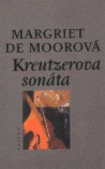kniha Kreutzerova sonáta milostný příběh, Paseka 2003