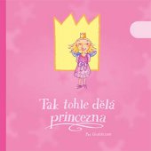 kniha Tak tohle dělá princezna, Offi 2013