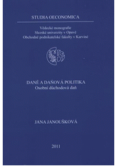 kniha Daně a daňová politika osobní důchodová daň, Slezská univerzita v Opavě, Obchodně podnikatelská fakulta v Karviné 2011