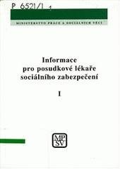 kniha Informace pro posudkové lékaře sociálního zabezpečení, Ministerstvo práce a sociálních věcí 1999