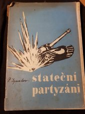 kniha Stateční partyzáni [Bratři hrdinní], Volnost 1945