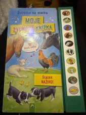 kniha zvířátka na statku moje zvuková knížka, Schwager & Steinlein 2005