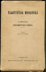 kniha Vlastivěda moravská II. - Místopis Moravy IV. Jihlavský kraj - Novoměstský okres, Musejní spolek 1948