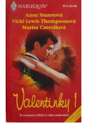 kniha Valentinky 1 [tři romantické příběhy k svátku zamilovaných]., Harlequin 2000