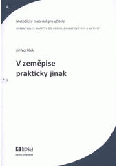 kniha V zeměpise prakticky jinak, Lipka - školské zařízení pro environmentální vzdělávání 2012