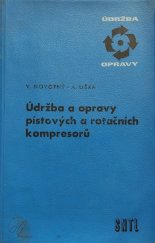 kniha Údržba a opravy pístových a rotačních kompresorů, SNTL 1964