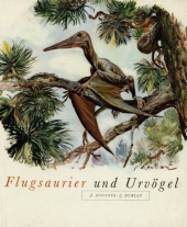 kniha Flugsaurier und Urvögel, Artia 1961