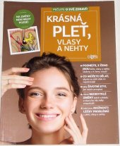 kniha Pečujte o své zdraví - Krásná pleť, vlasy a nehty, Reader’s Digest 2019