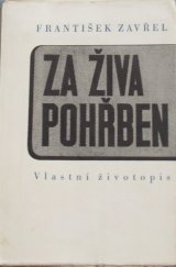 kniha Za živa pohřben vlastní životopis, Vlasť 1942