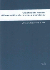 kniha Vlastnosti riešení diferenciálnych rovníc a systémov, Tribun EU 2008