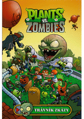 kniha Plants vs. Zombies 8. - Trávník zkázy, Computer Press 2022