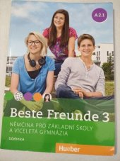 kniha Beste Freunde 3 Němčina pro základní školy a víceletá gymnázia, Hueber 2016