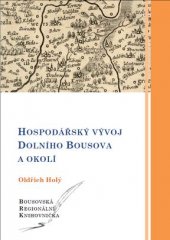 kniha Hospodářský vývoj Dolního Bousova a okolí, Město Dolní Bousov 2015