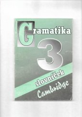 kniha Gramatika, slovíčka a fráze [Cambridge] 3, IMPEX 1995