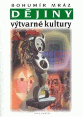 kniha Dějiny výtvarné kultury 4., Idea servis 2002