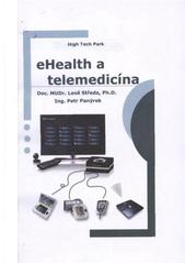 kniha eHealth a telemedicína, High Tech Park 2011