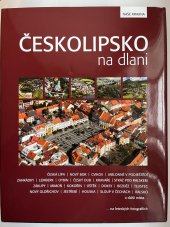 kniha Českolipsko na dlani na leteckých fotografiích, Dílna Organic Net 2013