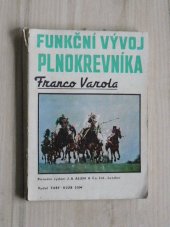 kniha Funkční vývoj plnokrevníka, Turf klub SSM 1984