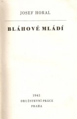 kniha Bláhové mládí, Vydavatelstvo Družstevní práce 1941