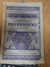 kniha Pro kravičku chodský obraz, F. Topič 1935