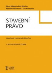 kniha Stavební právo praktická příručka, Linde 2009