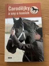 kniha Čarodějky a sny o koních Holky v sedlech, Víkend  2015