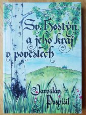 kniha Sv. Hostýn a jeho kraj v pověstech, Nakladatelství Lípa - Vizovice 1993