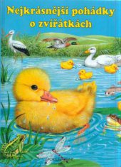 kniha Nejkrásnější pohádky o zvířátkách, Fortuna Libri 2000