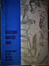 kniha Atletické soutěže 1980, Sportovně techn. komise Výboru atletických svazů ČSTV] 1980