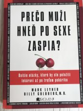 kniha Prečo muži hneď po sexe zaspia, Fragment 2007