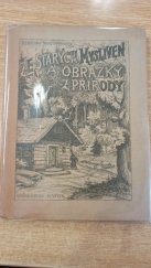 kniha Ze starých mysliven a obrázky z přírody, s.n. 1934