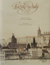 kniha Pražské veduty 18. století Prague vedute of the 18th century, Muzeum hlavního města Prahy 2017
