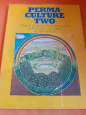 kniha Permaculture Two A Practical Design for Town and Country in Permanent Agriculture, A Tagari Community Book 1979