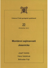 kniha Montánní zajímavosti Jesenicka, Česká geologická společnost 2012