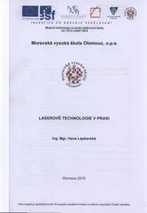 kniha Laserové technologie v praxi, Moravská vysoká škola Olomouc 2010