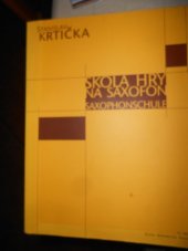 kniha Škola hry na saxofon Saxophonschule, Editio Bärenreiter 2003