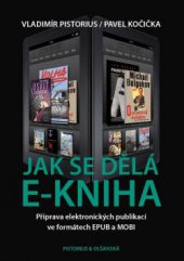 kniha Jak se dělá e-kniha, Pistorius & Olšanská 2015