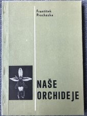 kniha Naše orchideje, Krajské muzeum východních Čech 1980
