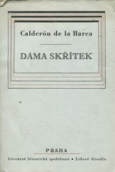 kniha Dáma skřítek = (La dama duende) : veselohra o třech dějstvích (dvanácti obrazech), Lidové divadlo 1941