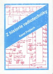 kniha Z historie radiotechniky, K. Frejlach 1996