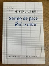 kniha Sermo de pace = Řeč o míru, Česká křesťanská akademie 1995