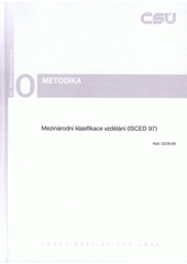 kniha Mezinárodní klasifikace vzdělání (ISCED 97), Český statistický úřad 2008