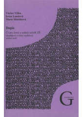 kniha Dopis český jazyk pro šestý a sedmý ročník ZŠ : (doplňkový cvičný modelový učební text), Gaudeamus 2009