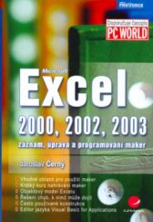 kniha Excel 2000, 2002, 2003 záznam, úprava a programování maker, Grada 2004
