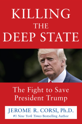 kniha Killing the deep state The Fight to Save President Trump, Humanix books 2018