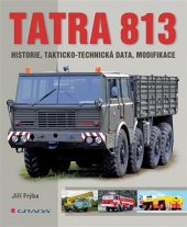 kniha Tatra 813 historie, takticko-technická data, modifikace, Grada 2018