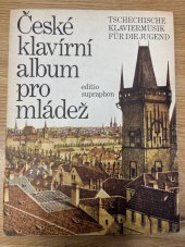 kniha České klavírní album pro mládež, Editio Supraphon 1976